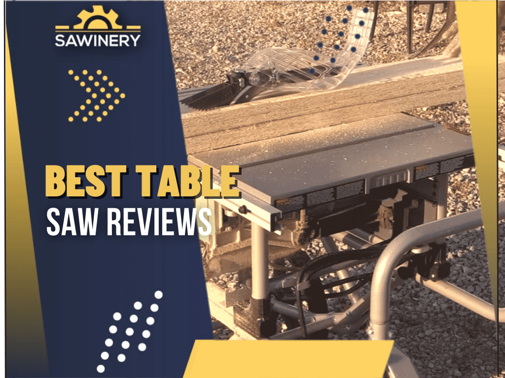 Best Table Saw Reviews 