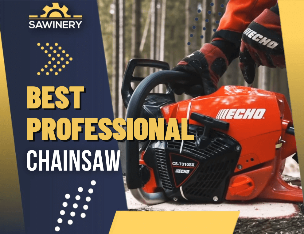 Best Professional Chainsaw POWERFUL Saws [2024]
